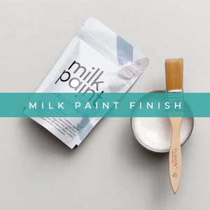 Milk Paint Finish